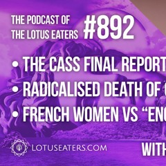 The Podcast of the Lotus Eaters #892