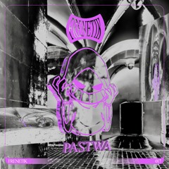 FRENETIK017 - PASTWA