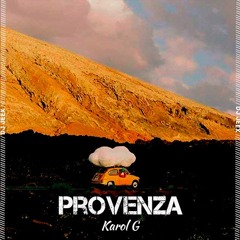 KAROL G - Provenza (SAMOTH Remix)
