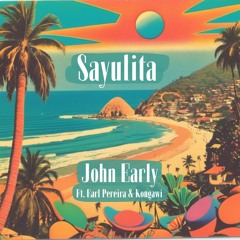 Sayulita ft. Earl Pereira