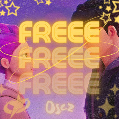 FREEE - oscz remix
