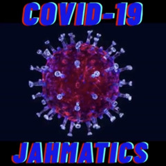Covid-19 - Jahmatics