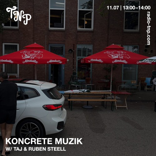 Koncrete muziK w/ Taj & Ruben Steell