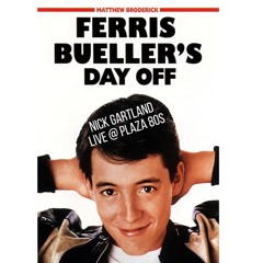 Live at Plaza 80s - Ferris Bueller's Day Off - September 2022