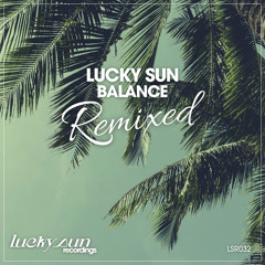 Track of the Day: Lucky Sun - Balance (Ezra Collins Remix)