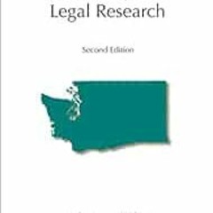 [View] PDF 💛 Washington Legal Research (Legal Research Series) by Julie Heintz-Cho,T