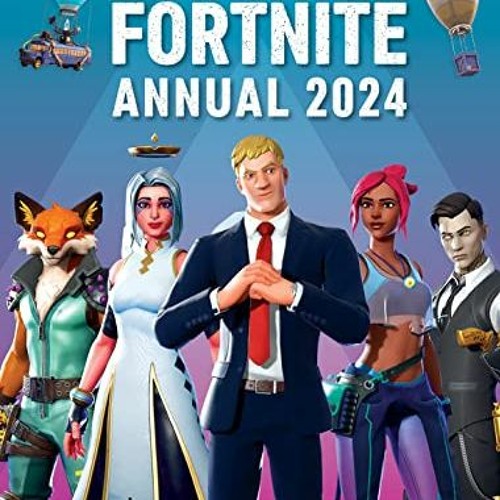 Stream 100 Unofficial Fortnite Annual 2024, Perfect for all gaming