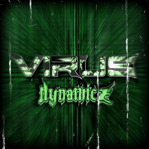 DYNA - VIRUS (1.5k  FREE DL)