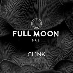 Cl1nk - Full Moon Bali - Savaya - July 2025