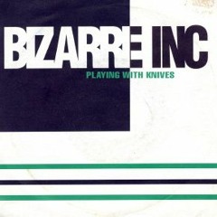 Bizarre Inc - Playing With Knives (Paul Morrell Remix) FREE DOWNLOAD