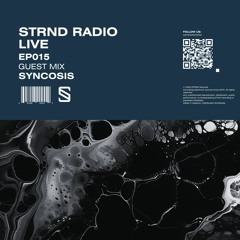 STRND RADIO #015 - Guest Mix: SYNCOSIS