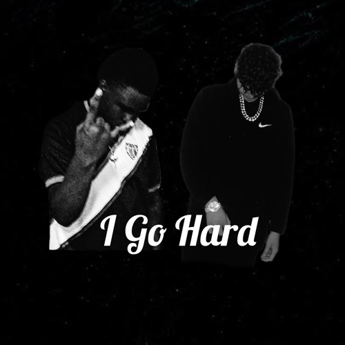 I Go Hard | FT SSJVSTheWorld