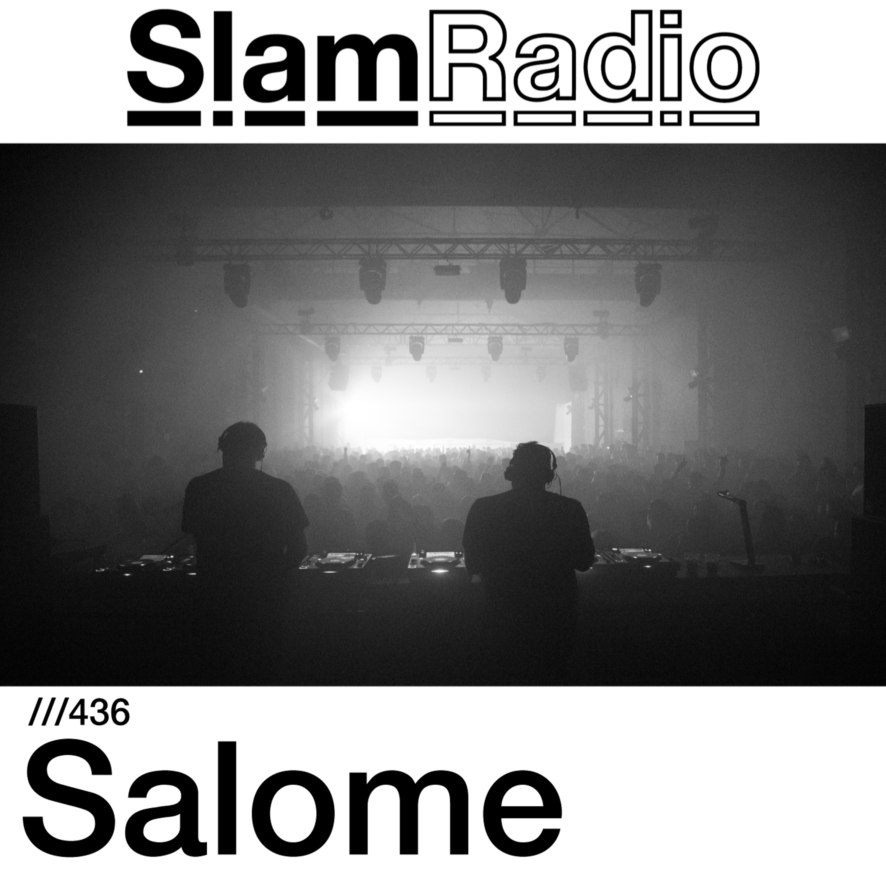 #SlamRadio - 436 - Salome