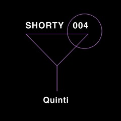 Shorty 004 - Quinti