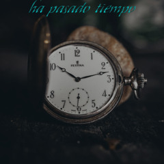 ha pasado tiempo
