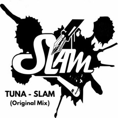 TUNA - SLAM (Original Mix) [Free Download]