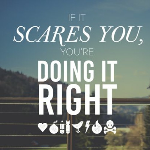 " If you feel scared, what will you do"