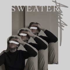 Sweater (prod. by SLURP BEATS)