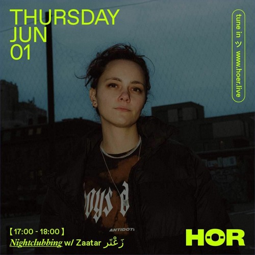 Nightclubbing - Zaatar  HÖR - Jun 1  2023