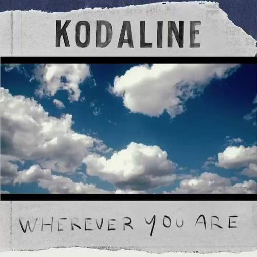 wherever you are (kodaline) slowed & reverd