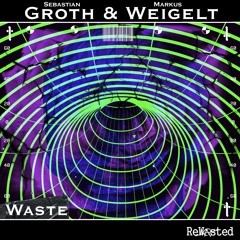 RWSTD81 - Sebastian Groth, Markus Weigelt - Waste(Original Mix}