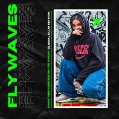 FLYWAVES - BARE NECESSITIES ON FBI RADIO // GLOBAL CLUB, DANCE HALL, BASHMENT, BASS
