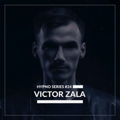 Hypno Series #24: VICTOR ZALA