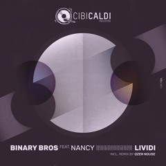 Binary Bros Feat. Nancy - Lividi(Ozen Nouse Rmx) - (audio - Lab.it) Master