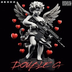 Double G(feat. LTG_CKx4, SLEEZY)