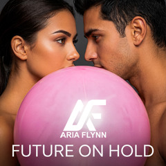 Future on Hold - Stay Tonight
