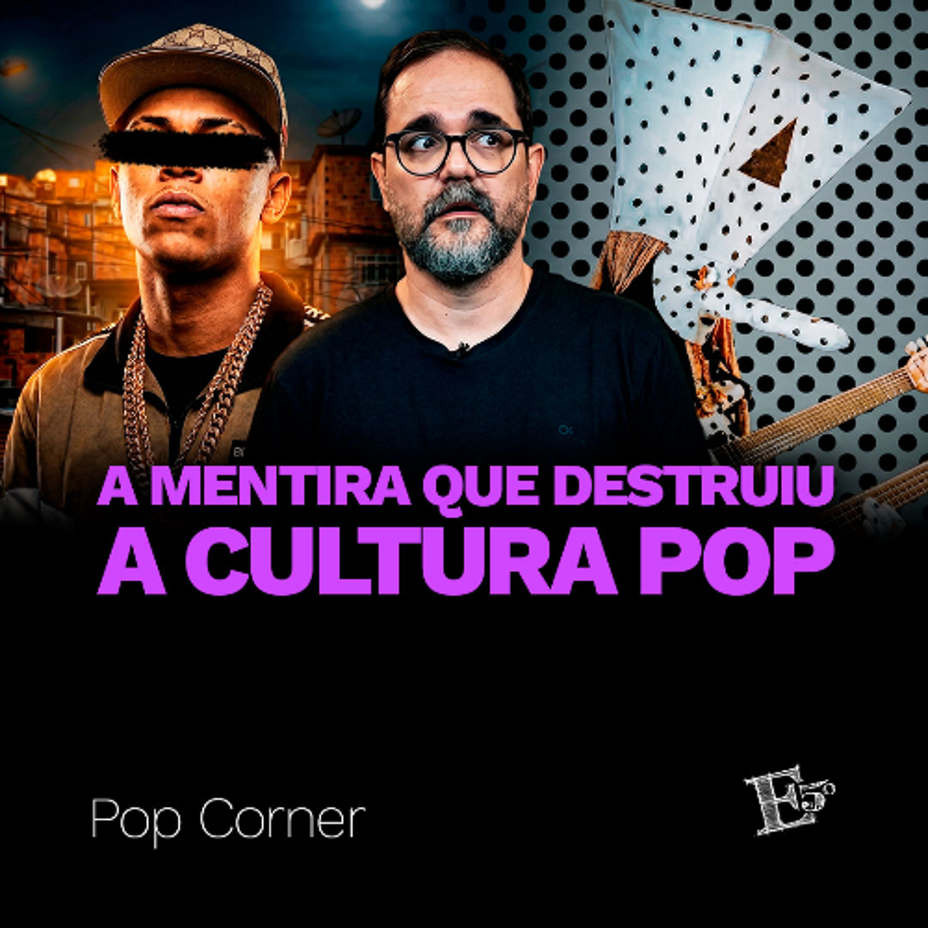 A MENTIRA que Destruiu a Cultura Pop | POP CORNER episode artwork