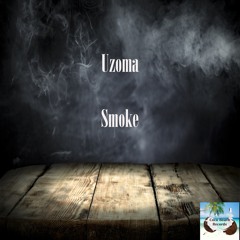 Uzoma - Smoke