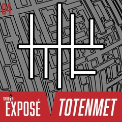 Exposé 04 - Totenmet