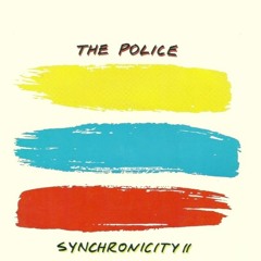 The Police - Synchronicity II (José Hunter's  Extended Remix)