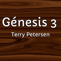 Genesis 3, TR, Terry Petersen, September 11, 2025, Lake City, FL USA