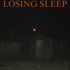 Losing Sleep