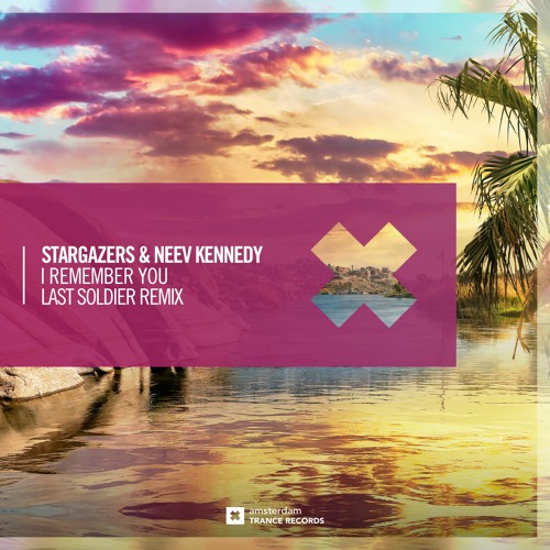 Stream Stargazers & Neev Kennedy - I Remember You (Last Soldier Remix) by  RazNitzanMusic (RNM) | Listen online for free on SoundCloud