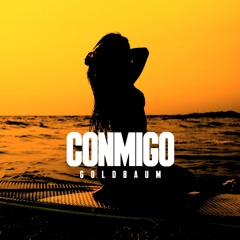 GOLDBAUM - CONMIGO (Original Mix)