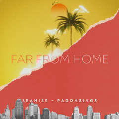 Far From Home Single
