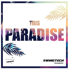 This Paradise - Extended mix on Bandcamp