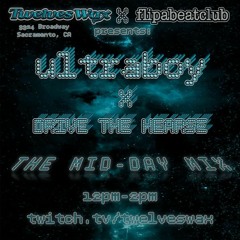The Mid-Day Mix 01 feat. Riff Psyentifiks (Hosted by Drive the Hearse and Ultraboy)