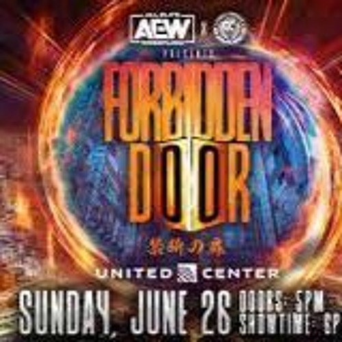 Stream episode AEW Forbidden Door review by Jonathan Hood GKW/Busted
