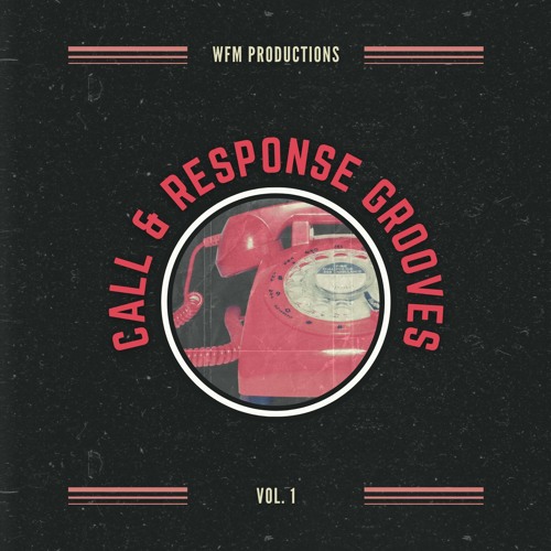 Call & Response Grooves Vol. 1 - Sample Pack - Preview - Available NOW!