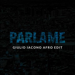 Franco Ricciardi Ft. Maria Nazionale - Parlame (Giulio Iacono Afro Edit)