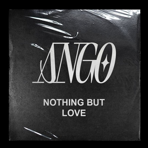 ANGO - NOTHING BUT LOVE [free dl]