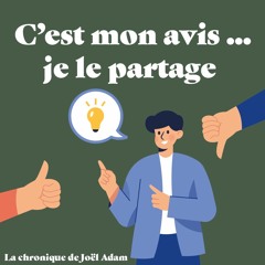 Joël Adam - C'est Mon Avis Je Le Partage -  ( Jean Lassalle En Campagne ) 2022 - 01 - 14