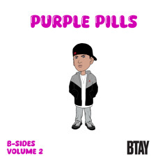 Purple Pills - BTAY (FREE DL)
