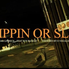 Strippin or Slidin - LMBLetrece X Thatboydayday