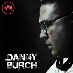DANNY BURCH - The Mentor Asylum show Guest mix(muthafm.com)
