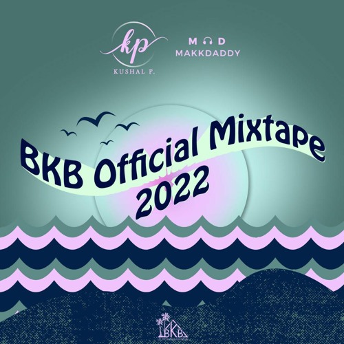 Blacksburg Ki Badmaashi Official Mixtape 2022 (ft. MakkDaddy)